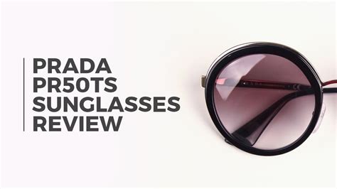 prada pr50ts sunglasses|Prada PR50TS Sunglasses Review .